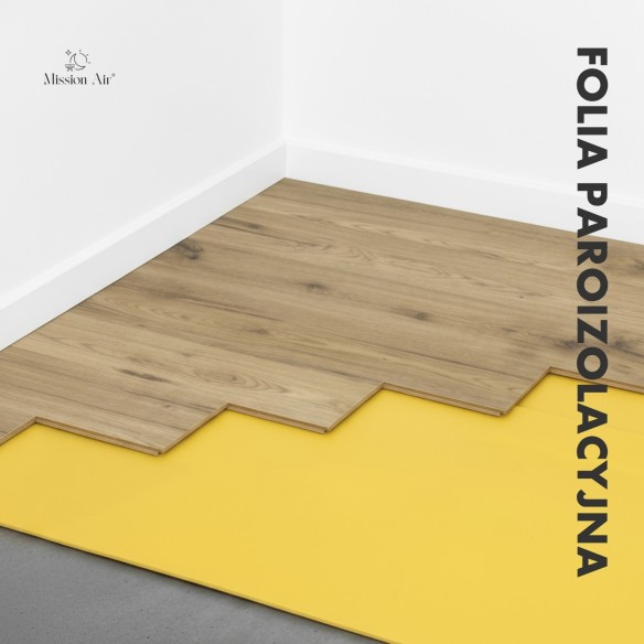 Folia paroizolacyjna – ułożona na podłodze